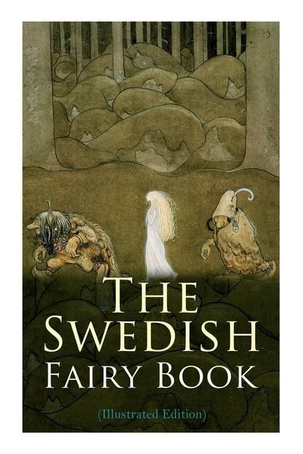 Produktbild: The Swedish Fairy Book (Illustrated Edition)