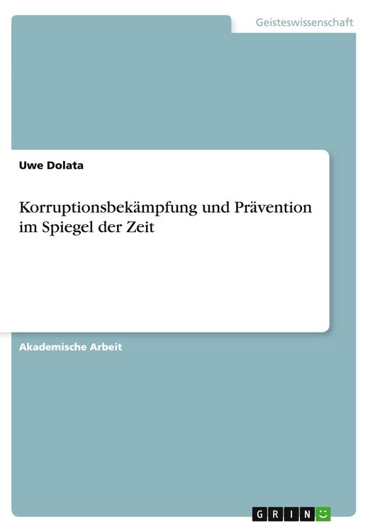 Produktbild: Korruptionsbek&auml;mpfung und Pr&auml;vention im Spiegel der Zeit