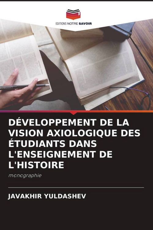 Produktbild: D&eacute;veloppement De La Vision Axiologique des &Eacute;tudiants Dans L'enseignement De L'histoire