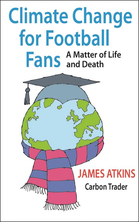 Produktbild: Atkins, J: Climate Change for Football Fans