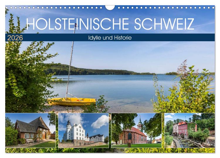 Produktbild: HOLSTEINISCHE SCHWEIZ Idylle und Historie (Wandkalender 2026 DIN A3 quer), CALVENDO Monatskalender