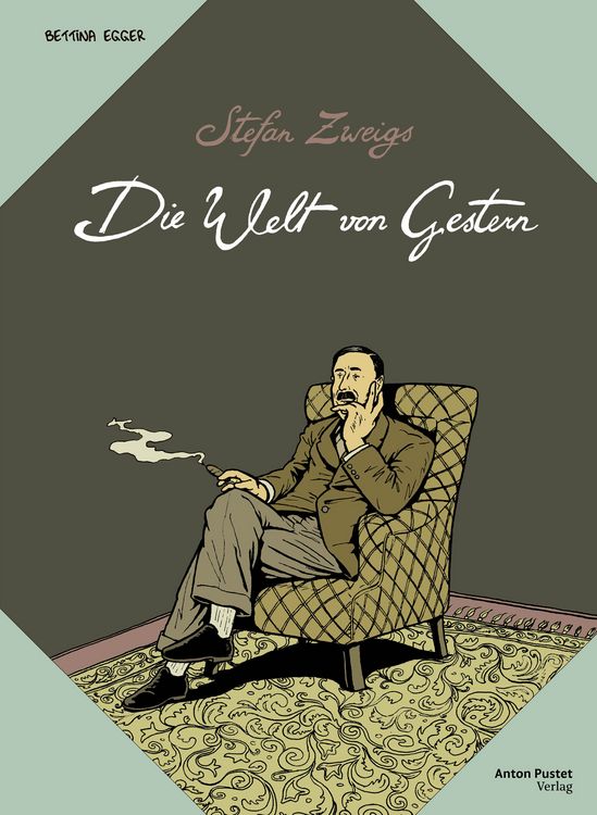 Produktbild: Stefan Zweigs Die Welt von gestern
