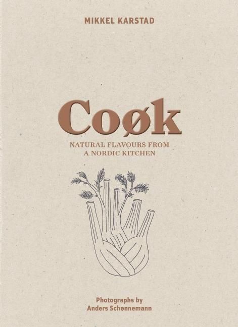 Produktbild: Cook: Natural Flavours from a Nordic Kitchen