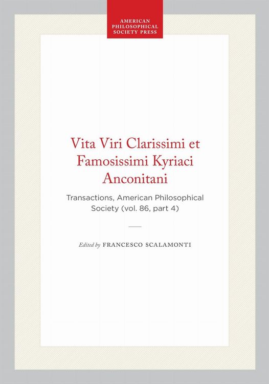 Produktbild: Vita Viri Clarissimi Et Famosissimi Kyriaci Anconitani