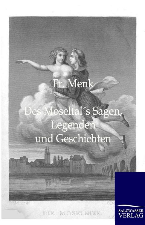 Produktbild: Des Moseltals Sagen, Legenden und Geschichten