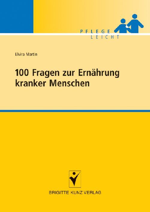 Produktbild: 100 Fragen zur Ern&auml;hrung kranker Menschen