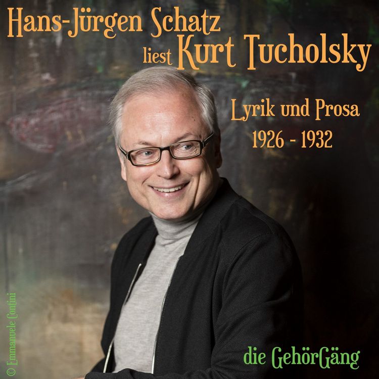 Produktbild: Hans-Jürgen Schatz liest Kurt Tucholsky Vol.2