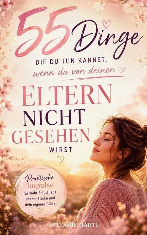 Produktbild: 55 Dinge die du tun kannst, wenn du von deinen Eltern nicht gesehen wirst