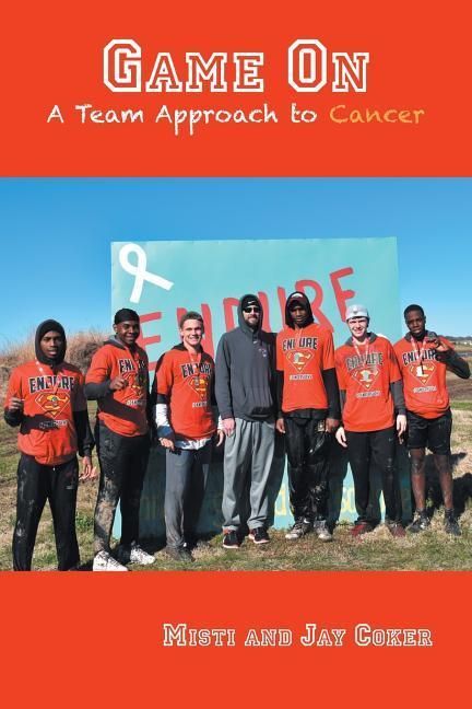 Produktbild: Game On: A Team Approach to Cancer