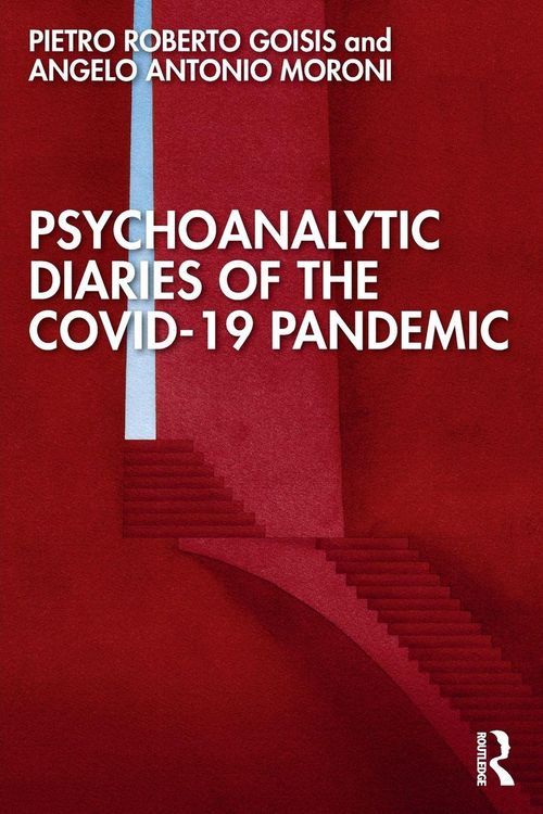 Produktbild: Psychoanalytic Diaries of the COVID-19 Pandemic