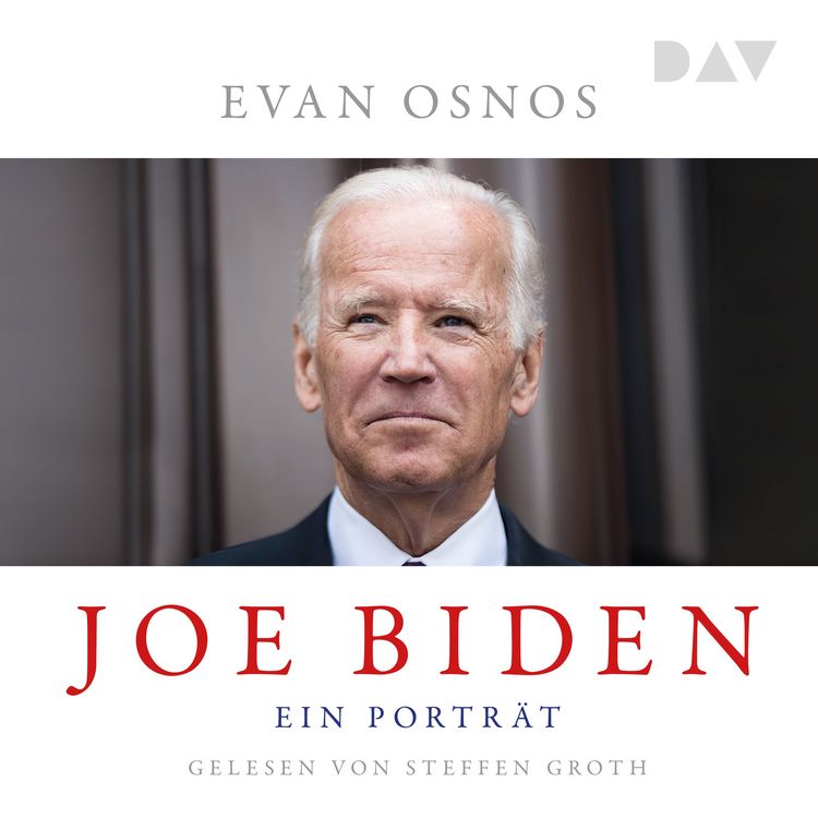 Produktbild: Joe Biden. Ein Portr&auml;t