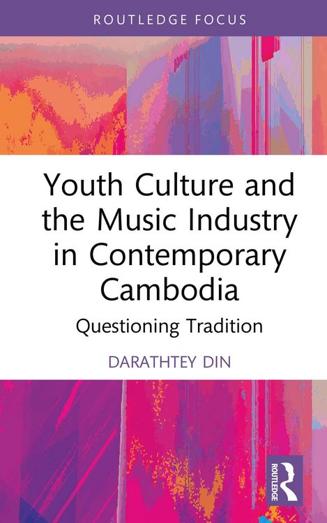 Produktbild: Youth Culture and the Music Industry in Contemporary Cambodia