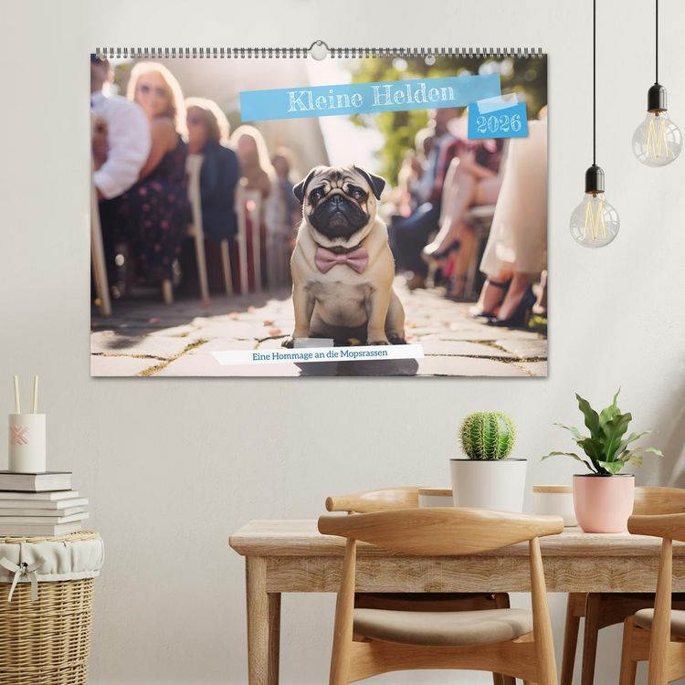 Produktbild: Kleine Helden - eine Hommage an die Mopsrasse (Wandkalender 2026 DIN A2 quer), CALVENDO Monatskalender