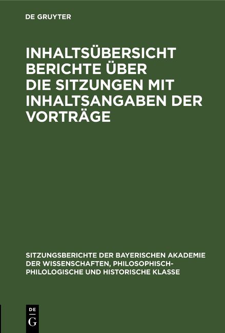 Produktbild: Inhalts&uuml;bersicht Berichte &uuml;ber die Sitzungen mit Inhaltsangaben der Vortr&auml;ge