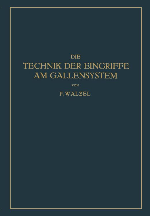 Produktbild: Die Technik der Eingriffe am Gallensystem