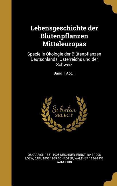 Produktbild: Lebensgeschichte der Bl&uuml;tenpflanzen Mitteleuropas