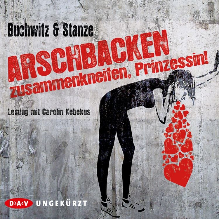 Produktbild: Arschbacken zusammenkneifen, Prinzessin!
