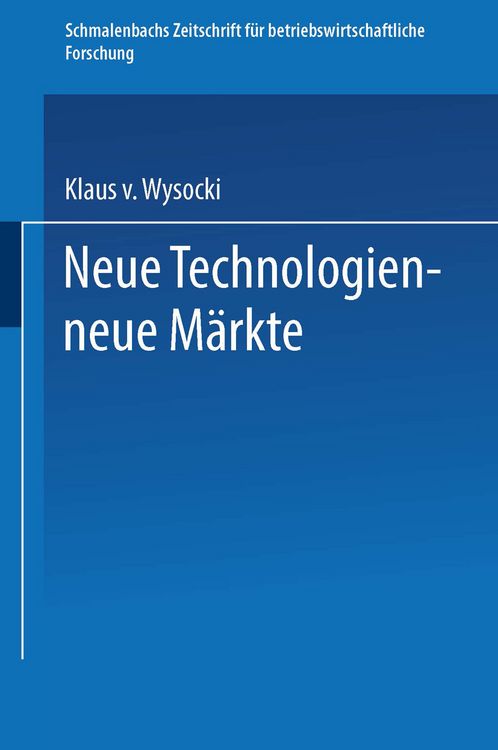 Produktbild: Neue Technologien &mdash; neue M&auml;rkte