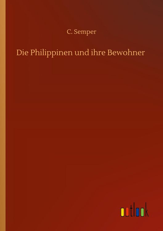 Produktbild: Die Philippinen und ihre Bewohner