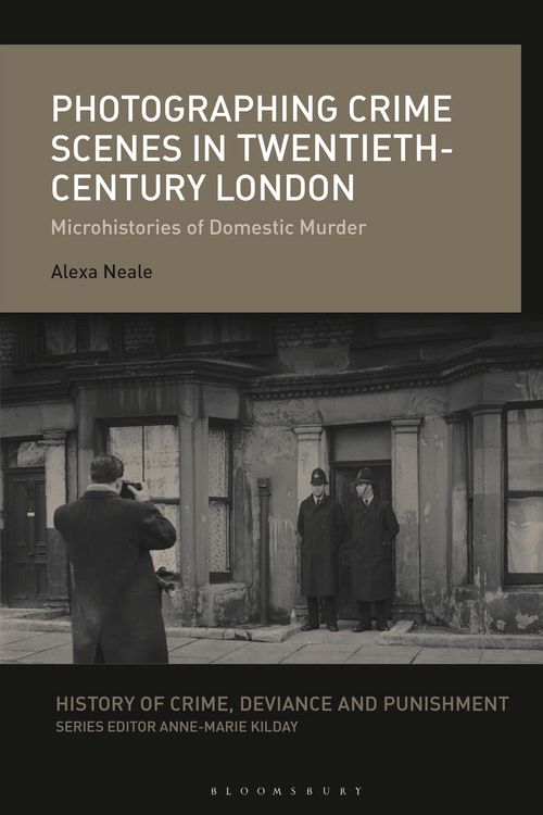 Produktbild: Photographing Crime Scenes in Twentieth-Century London
