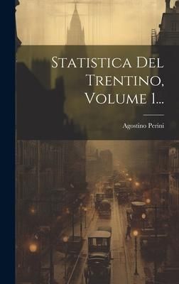 Produktbild: Statistica Del Trentino, Volume 1...