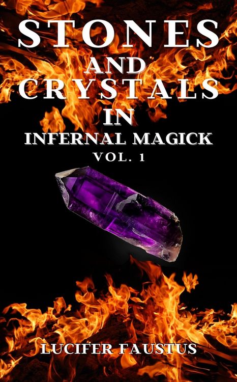 Produktbild: Stones and Crystals in Infernal Magick (Stones and Crystals Magick, #1)