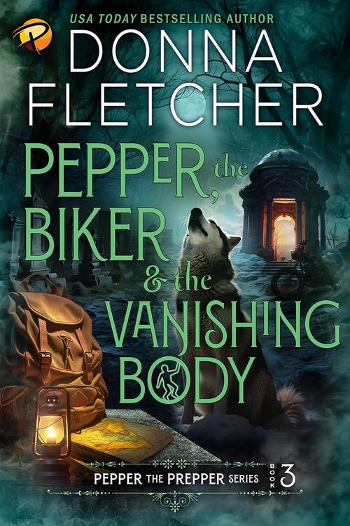 Produktbild: Pepper, the Biker & the Vanishing Body (Pepper the Prepper Mystery Series, #3)