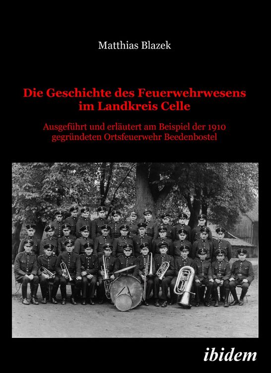 Produktbild: Die Geschichte des Feuerwehrwesens im Landkreis Celle