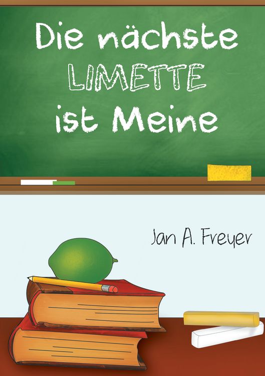 Produktbild: Die n&auml;chste Limette ist meine