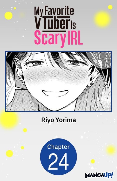 Produktbild: My Favorite VTuber Is Scary IRL #024