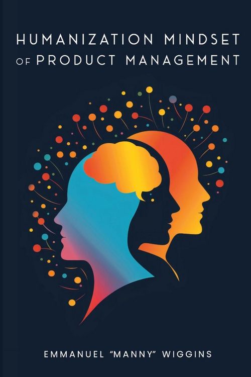 Produktbild: Humanization Mindset Of Product Management