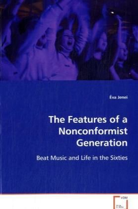 Produktbild: Jenei &Eacute;va: The Features of a Nonconformist Generation