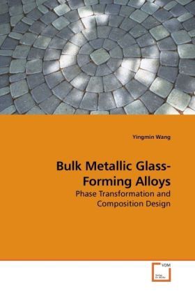 Produktbild: Wang, Y: Bulk Metallic Glass-Forming Alloys