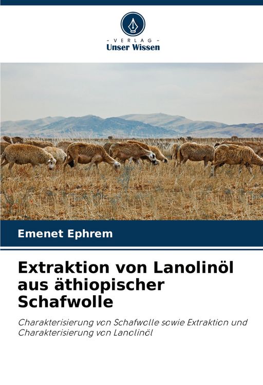 Produktbild: Extraktion von Lanolin&ouml;l aus &auml;thiopischer Schafwolle