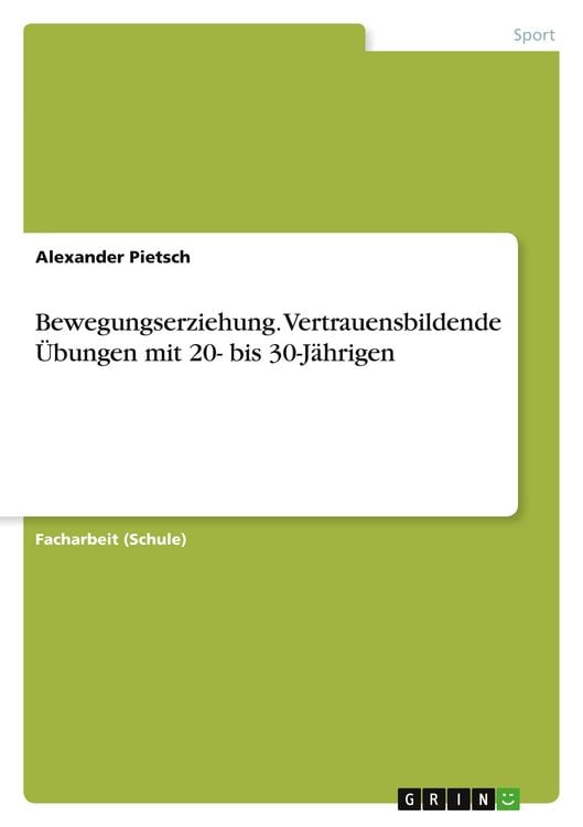 Produktbild: Bewegungserziehung. Vertrauensbildende &Uuml;bungen mit 20- bis 30-J&auml;hrigen