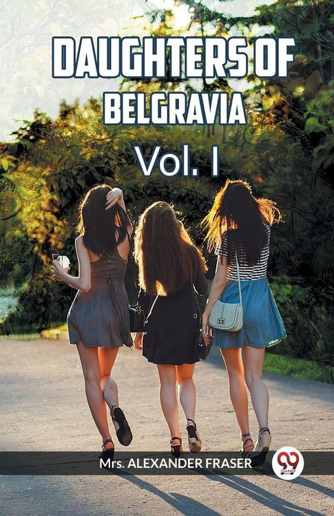 Produktbild: Daughters Of Belgravia Vol. I