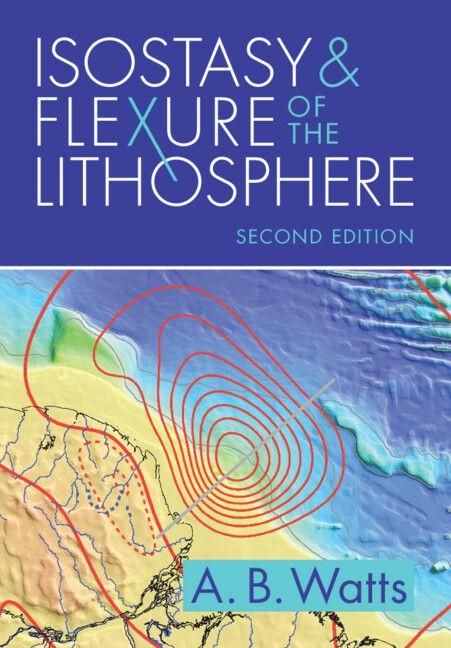 Produktbild: Isostasy and Flexure of the Lithosphere