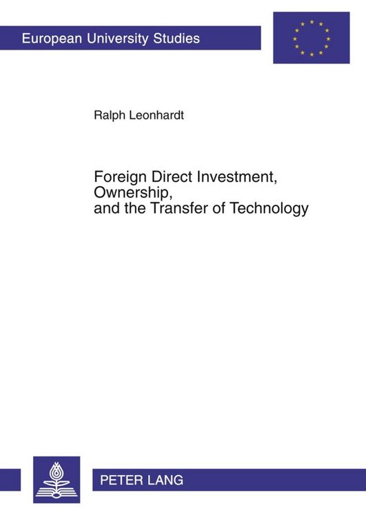 Produktbild: Foreign Direct Investment, Ownership, and the Transfer of Technology