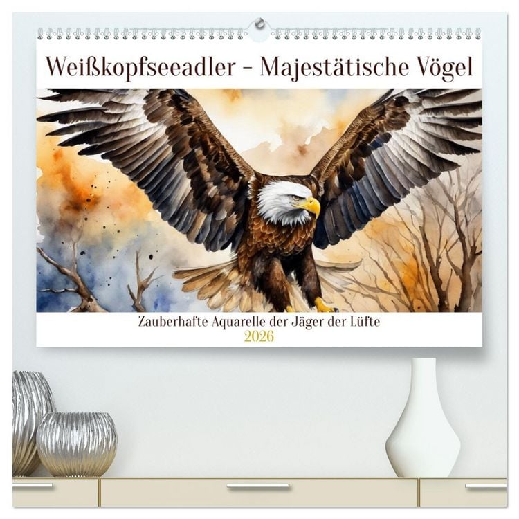 Produktbild: Wei&szlig;kopfseeadler - Majest&auml;tische V&ouml;gel (hochwertiger Premium Wandkalender 2026 DIN A2 quer), Kunstdruck in Hochglanz