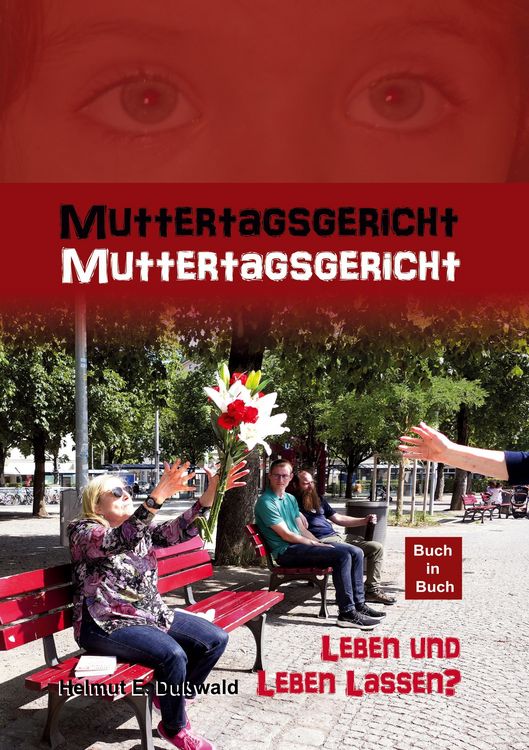 Produktbild: Muttertagsgericht - Kriminalroman mit Buch-im-Buch