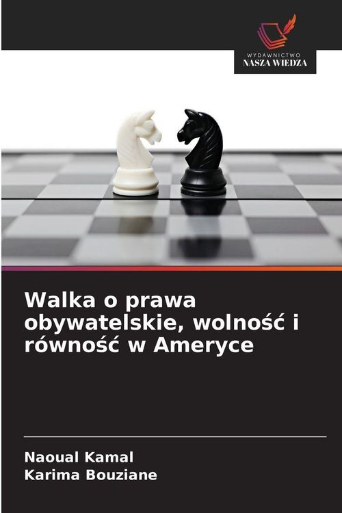 Produktbild: Walka o prawa obywatelskie, wolno&iquest;&iquest; i r&oacute;wno&iquest;&iquest; w Ameryce