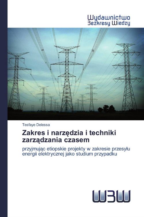 Produktbild: Zakres i narz&iquest;dzia i techniki zarz&iquest;dzania czasem
