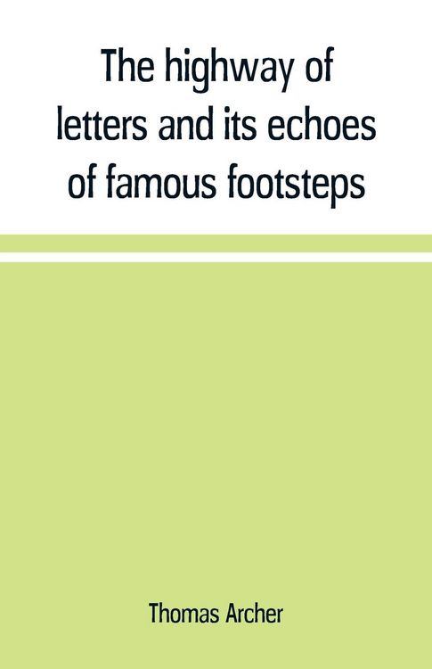 Produktbild: The highway of letters and its echoes of famous footsteps