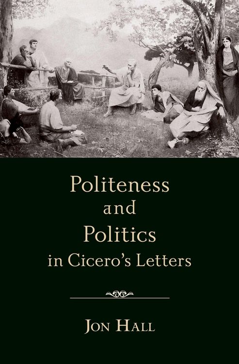 Produktbild: Politeness and Politics in Cicero's Letters