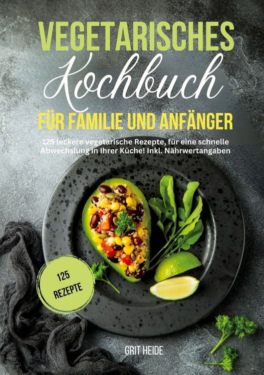 Produktbild: Vegetarisches Kochbuch f&uuml;r Familie und Anf&auml;nger