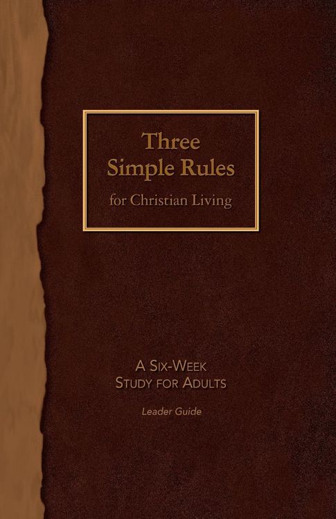 Produktbild: Three Simple Rules for Christian Living Leader Guide
