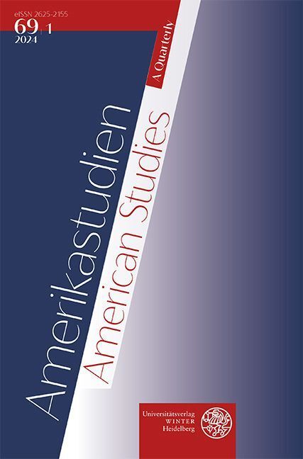 Produktbild: Amerikastudien / American Studies. A Quarterly. Vol. 69:1 (2024)