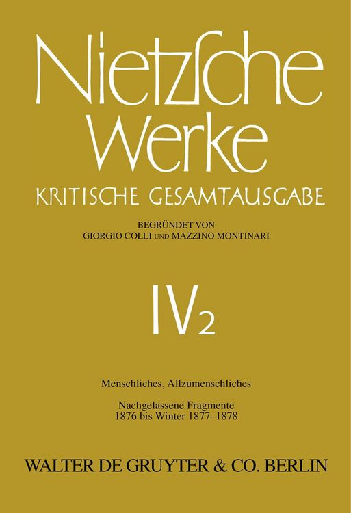 Produktbild: Menschliches, Allzumenschliches. Band 1, Nachgelassene Fragmente, 1876 bis Winter 1877&ndash;1878