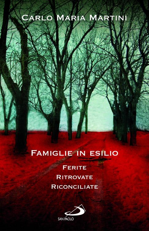 Produktbild: Famiglie in esilio. Ferite, ritrovate, riconciliate