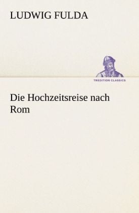 Produktbild: Die Hochzeitsreise nach Rom